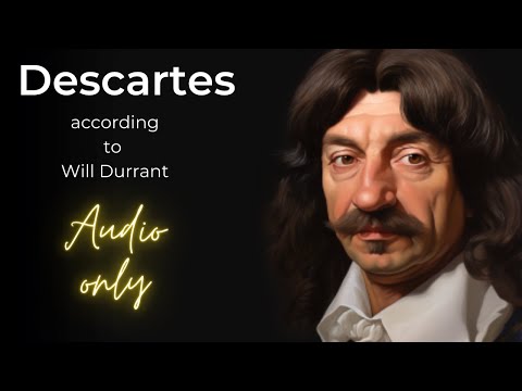 "Will Durant's Insights into the Life and Ideas of René Descartes"