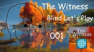 Part 1 - The Witness - Blind Let’s Play