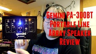 Video thumbnail for Gemini Portable PA-300BT Line Array Speaker Review by DJInvasion21