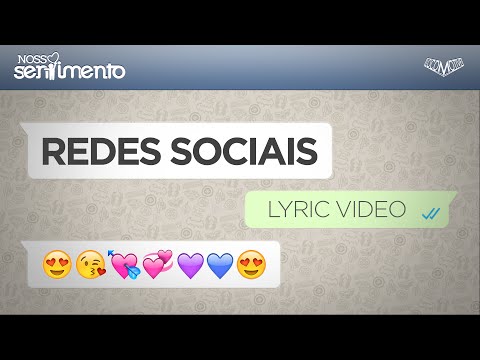 Nosso Sentimento  - Rede Social   Lyric Video