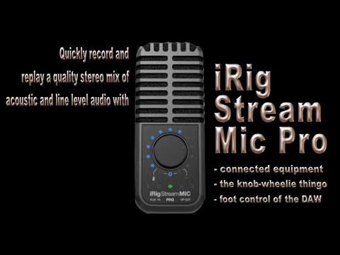 iRig Stream Mic Pro Setup Primer (IK Multimedia)