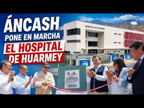 Áncash pone en marcha el Hospital de Huarmey