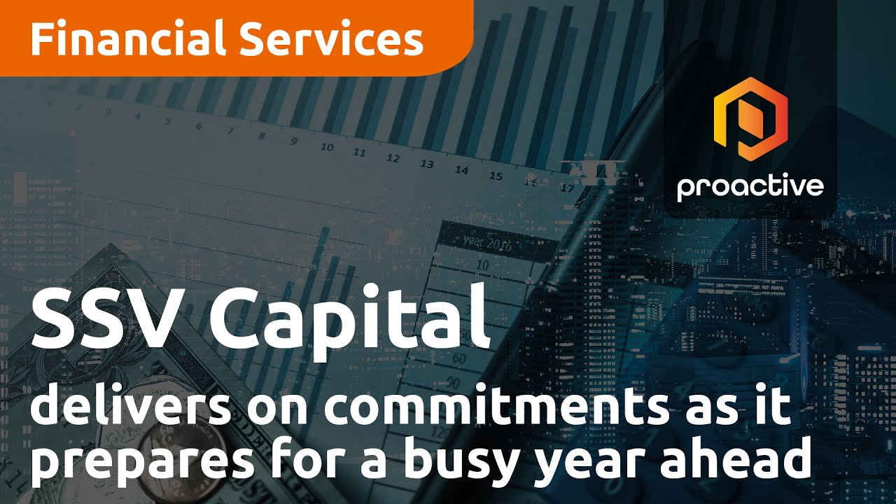 SSV Capital delivers on commitments as it prepares for a busy year ahead