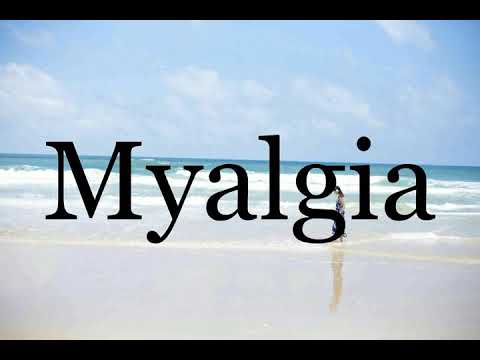 How To Pronounce Myalgia🌈🌈🌈🌈🌈🌈Pronunciation Of Myalgia