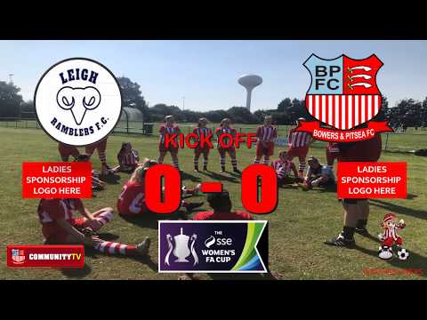 🎥 HIGHLIGHTS - Leigh Ramblers Ladies v Bowers & Pitsea Ladies - SSE Women's FA Cup - 02/09/2018