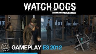 Watch Dogs - Démo de Gameplay - E3 2012 / Annonce [FR]