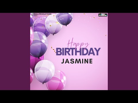 Happy Birthday Jasmine