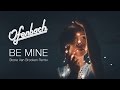 OFENBACH - Be Mine (Stone Van Brooken Remix Edit) OFENBACH - Be Mine (Stone Van Brooken Remix Edit)