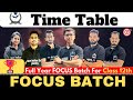 Focus Batch Time Table Class 12th #newindianera #focusbatch