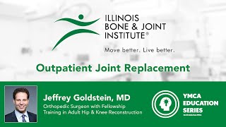Outpatient Joint Replacement