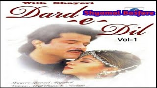 Dard- E- Dil- Vol- 1- With Shayeri-Altaf Raja Mp3 