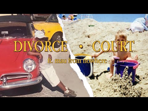 Divorce Court - Spill (feat. mau from nowhere) (Official Video)