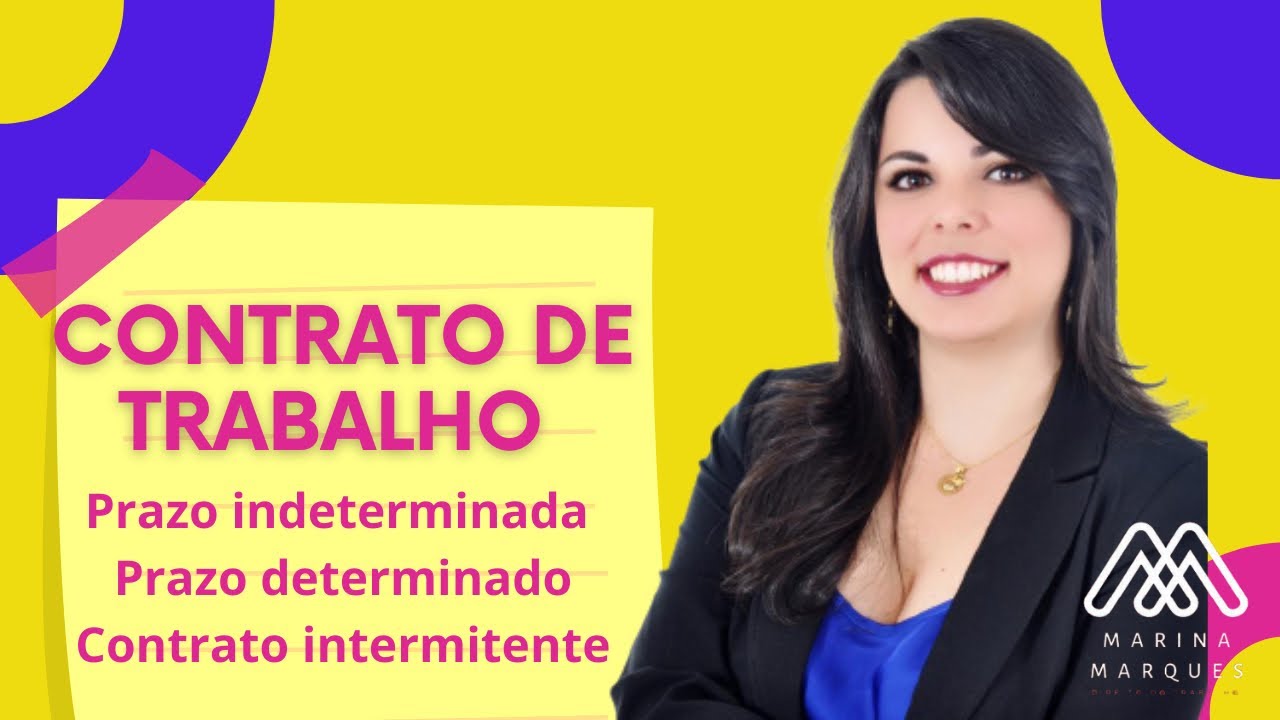 1.1. Contrato de trabalho: prazo indeterminado, prazo determinado e trabalho intermitente