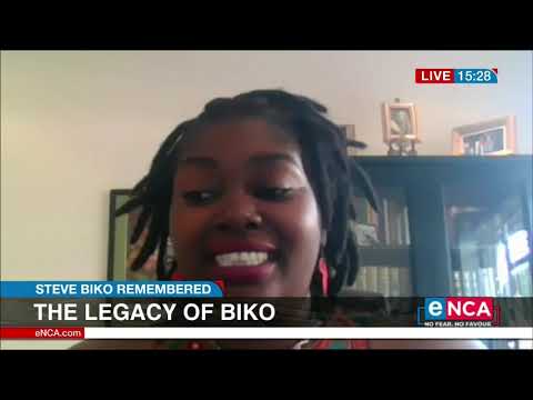 Steve Biko remembered The legacy of Biko
