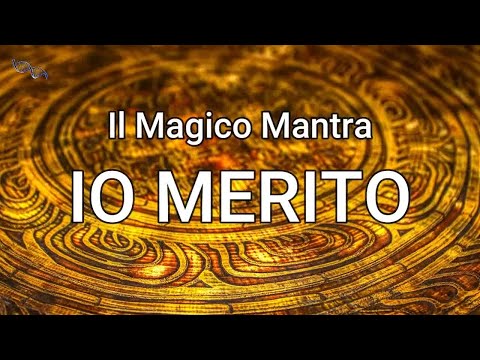 Il Magico Mantra "IO MERITO" Attrai meglio di Paperon de Paperoni e della Ferragni😅