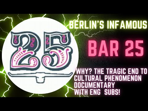 Berlin's Infamous Bar 25❗️WHY❓ The Tragic End to a Cultural Phenomenon With EN.SUBS