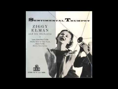 Ziggy Elman - Smoke Gets In Your Eyes