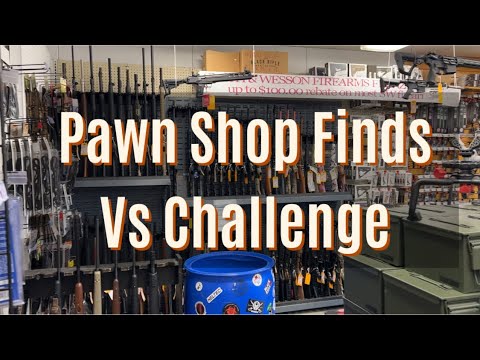 Pawn Shop Find Vs Challenge