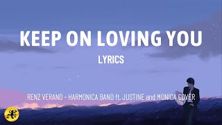 Download lagu Keep On Loving You - Renz Verano | Harmonica Band ft. Justine and Monica Cover (LYRIC VIDEO) mp3