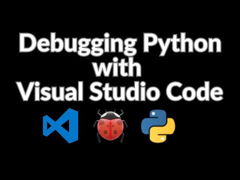 How To Debugging Python With Visual Studio Code Python Tutorial For Beginners To Super