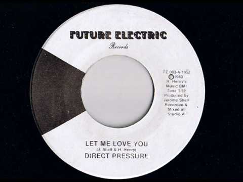 Direct Pressure - Let me Love You - Modern Soul Classics