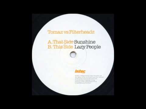 Tomaz Vs. Filterheadz - Sunshine