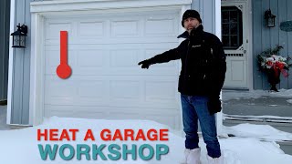 How to Heat a Garage Workshop - Insulation and Space Heaters