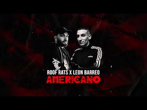 Roof Rats x Leon Barreo - AMERICANO