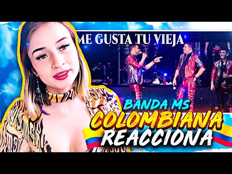 COLOMBIANA REACCIONA A BANDA MS "EN VIVO" - ME GUSTA TU VIEJA (VIDEO OFICIAL)
