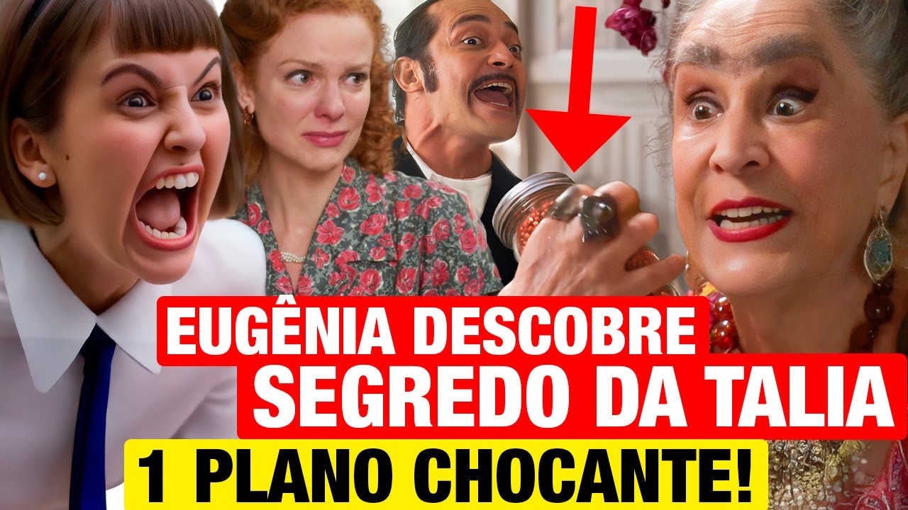 GAROTA DO MOMENTO: Eugênia descobre O SEGREDO CHOCANTE DE TALIA e PLANO ARDILOSO! Resumo hoje