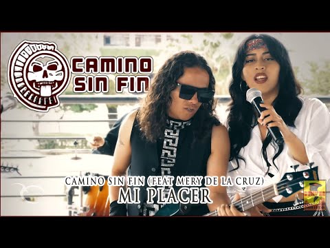 Camino Sin Fin - ft. Mery De La Cruz - Mi Placer ( Video Oficial )