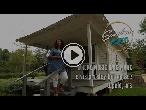 Where Music Was Made: Elvis Presley Birthplace