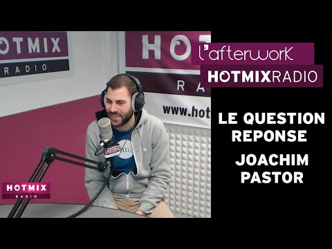 Le Question Réponse avec Joachim Pastor