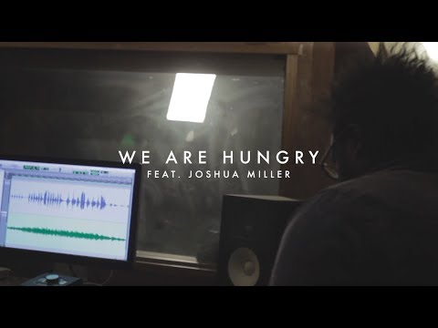 WE ARE HUNGRY | feat. Joshua Miller  | Vineyard Worship