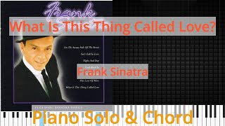 🎹Solo &amp; Chord, What Is This Thing Called Love?, Frank Sinatra, Synthesia Piano