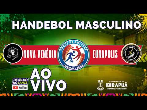 POSTO DA MATA X EUNÁPOLIS - HANDEBOL MASCULINO | 23ª JOGOS DA AMIZADE • IBIRAPUÃ-BA