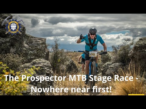 The Prospector MTB Stage Race - Nowhere near first