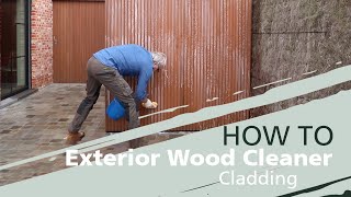 How to clean your wooden cladding with the Exterior Wood Cleaner