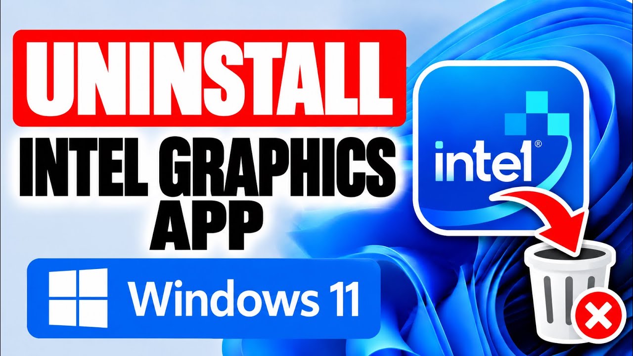 How To Uninstall Intel Graphics Software App in Windows 11 | Remove Intel Graphics Software
