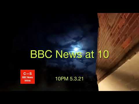 BBC News at Ten intro 10pm 5.3.21