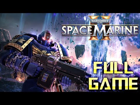 WARHAMMER 40K SPACE MARINE 2 | Full Game Walkthrough | No Commentary