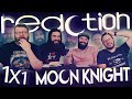 Moon Knight 1x1 REACTION!! 