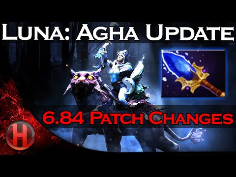 6.84 Patch Changes Dota 2 - Luna Aghanim's Scepter Update