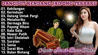 Download lagu DANGDUT KENDANG JAIPONG TERBARU 2026🔥KEHILANGAN, KERINDUAN🔥BASS GLEERR mp3