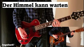 Der Himmel kann warten (Böhse Onkelz) | Gitarren-Cover