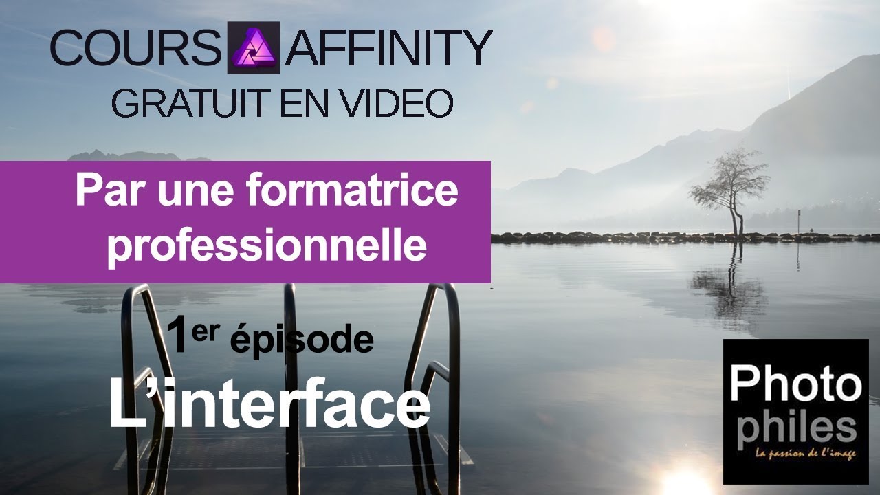 N°1 Cours AFFINITY PHOTO. L'interface. Cours complet
