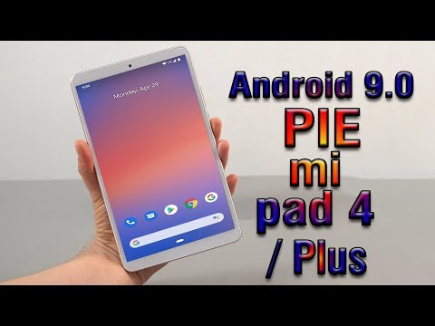 Install Android 9.0 pie on Mi Pad 4 & Plus (Pixel Experience ROM) - How to Guide!