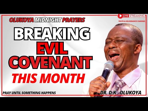 1st June Midnight Command the Month - Breaking Evil Covenant- MIDNIGHT OLUKOYA PRAYERS #mfm
