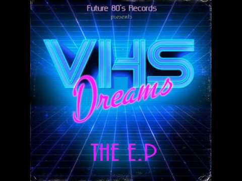 VHS Dreams - Bodywork