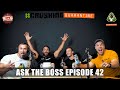 ASK THE BOSS EP. 42 - Doug Miller Brings On Guests! WHO ARE THESE GUYS?